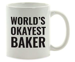 Coffee Mug Gag Gift For Bakers