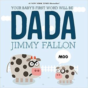 Your Baby First Word Will Be DADA Gift For Dad