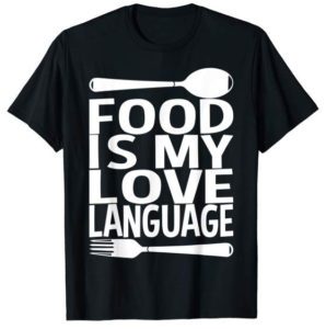 Foodies T-Shirt Gift