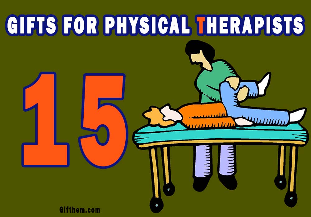 Gifts For Physical Therapists