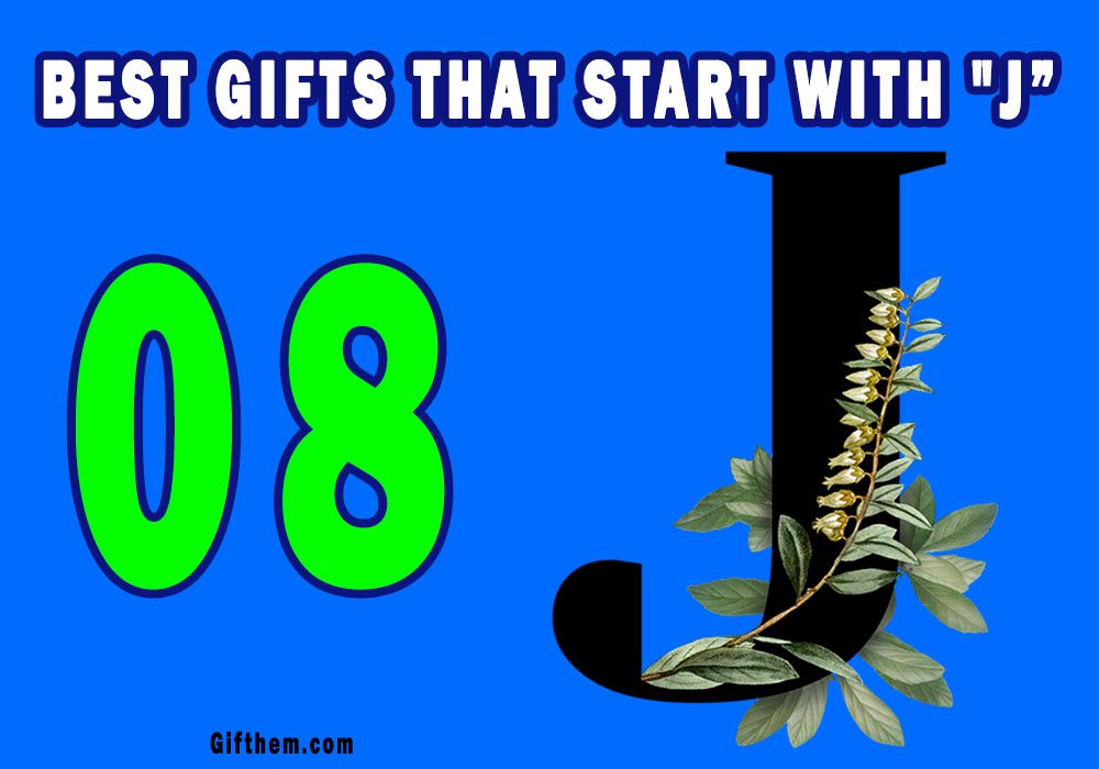 8 Finest Gifts That Start With J In 2020 Best Letter J Gift Ideas 