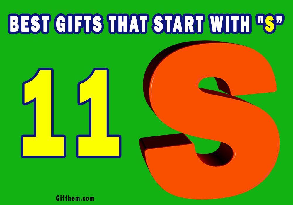 11 Superior Gifts That Start With S 2022 | Best Letter S Gift Ideas | Gifthem