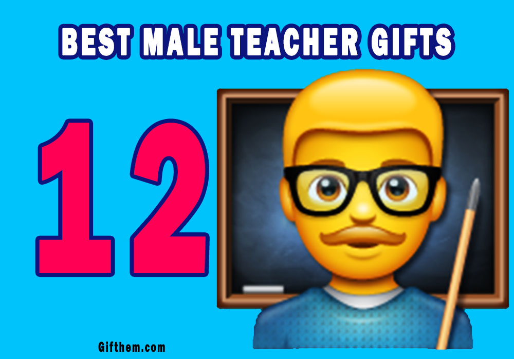 Male Teacher Gifts