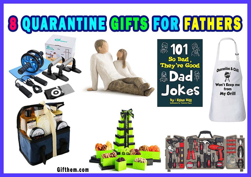 Quarantine Gifts For Fathers