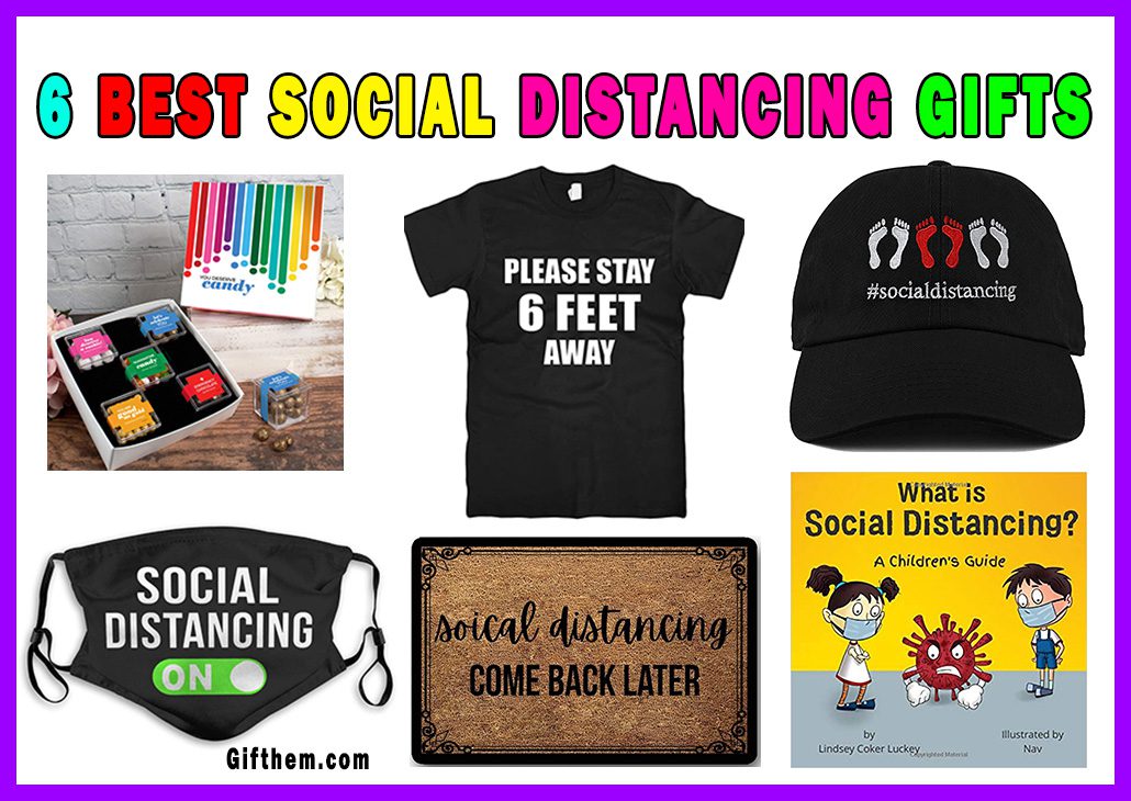 Social Distancing Gifts