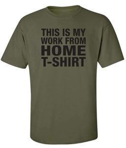 Work From Home T-Shirt