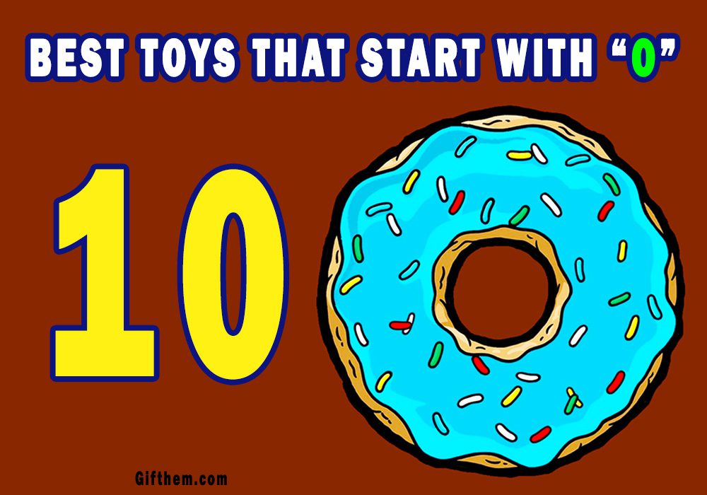 Toys That Start With O