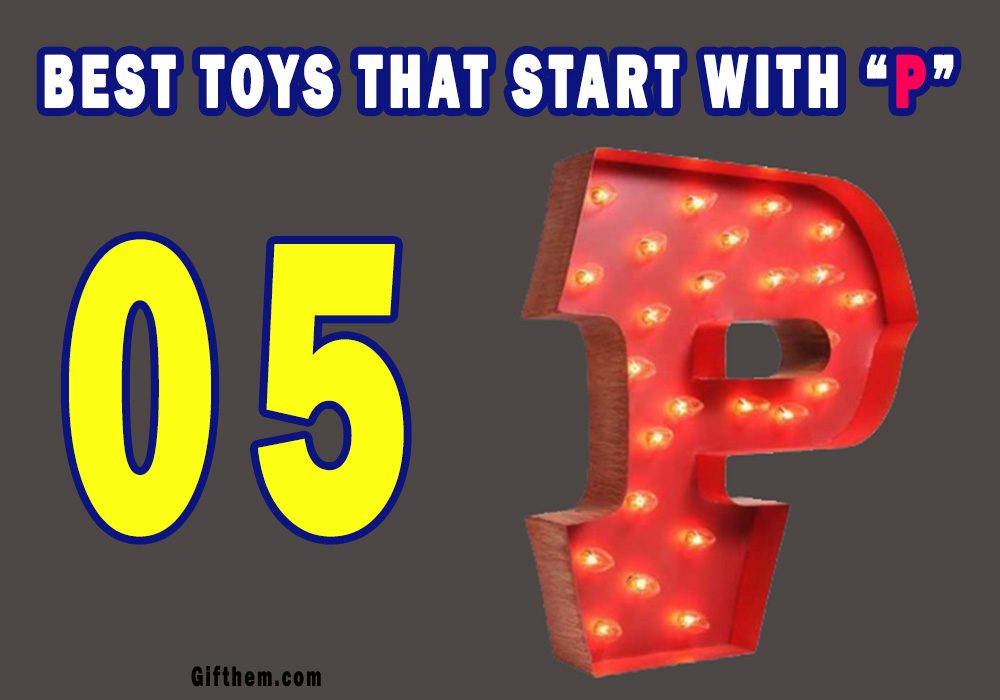 Toys That Start With P
