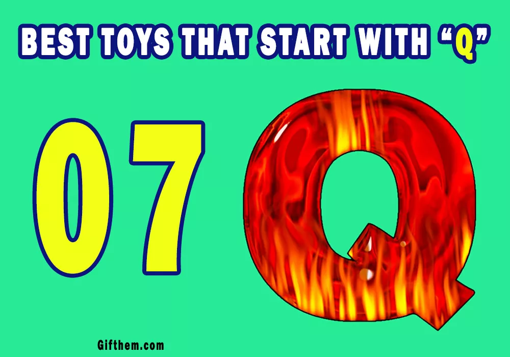 Toys That Start With Q