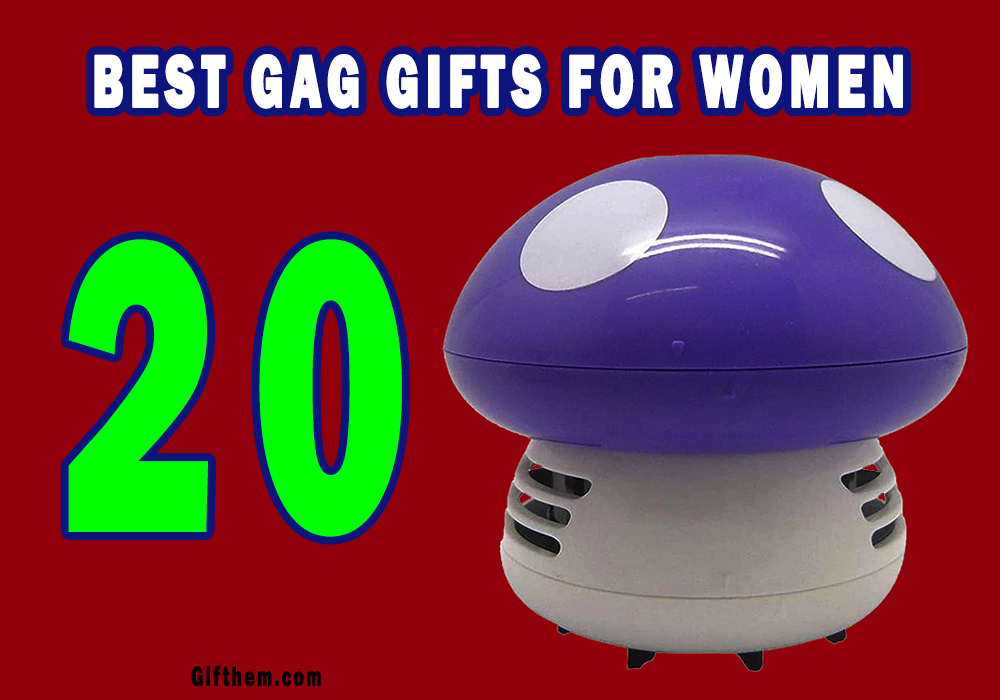 Best Gag Gifts For Women