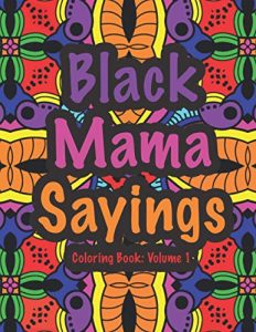 Black Mama Sayings Coloring Book