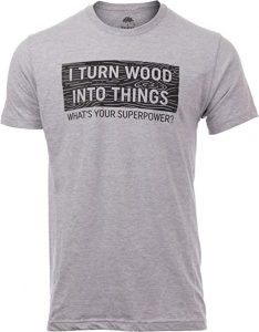 Funny Woodworking  T-Shirt Gifts