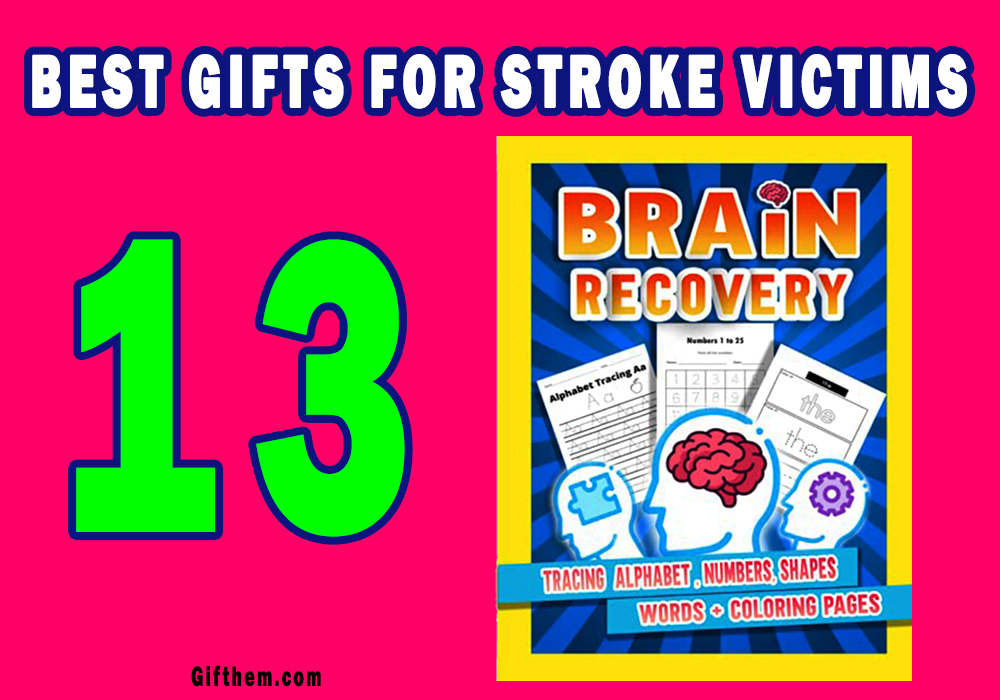 Gifts For Stroke Victims