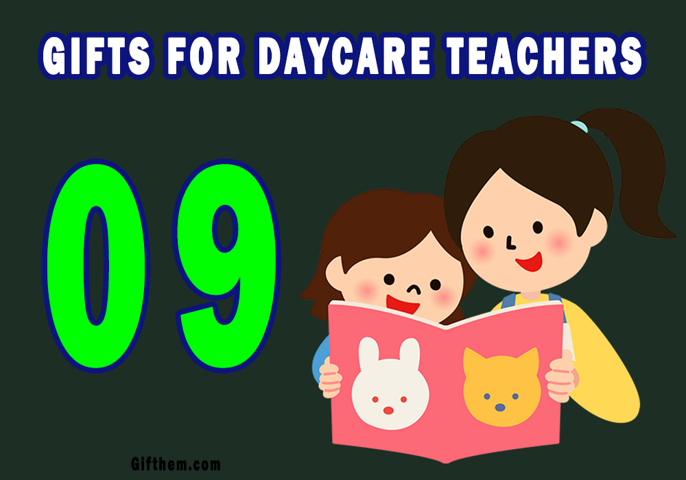 Best Gifts For Daycare Teachers