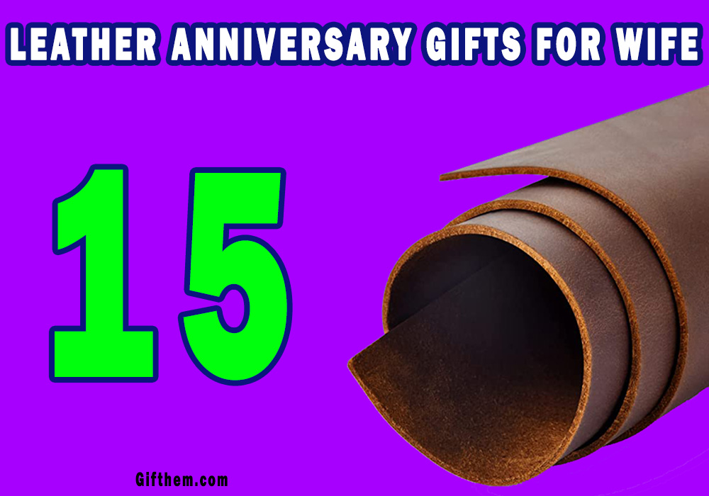 Best Leather Anniversary Gifts For Wife.jpg