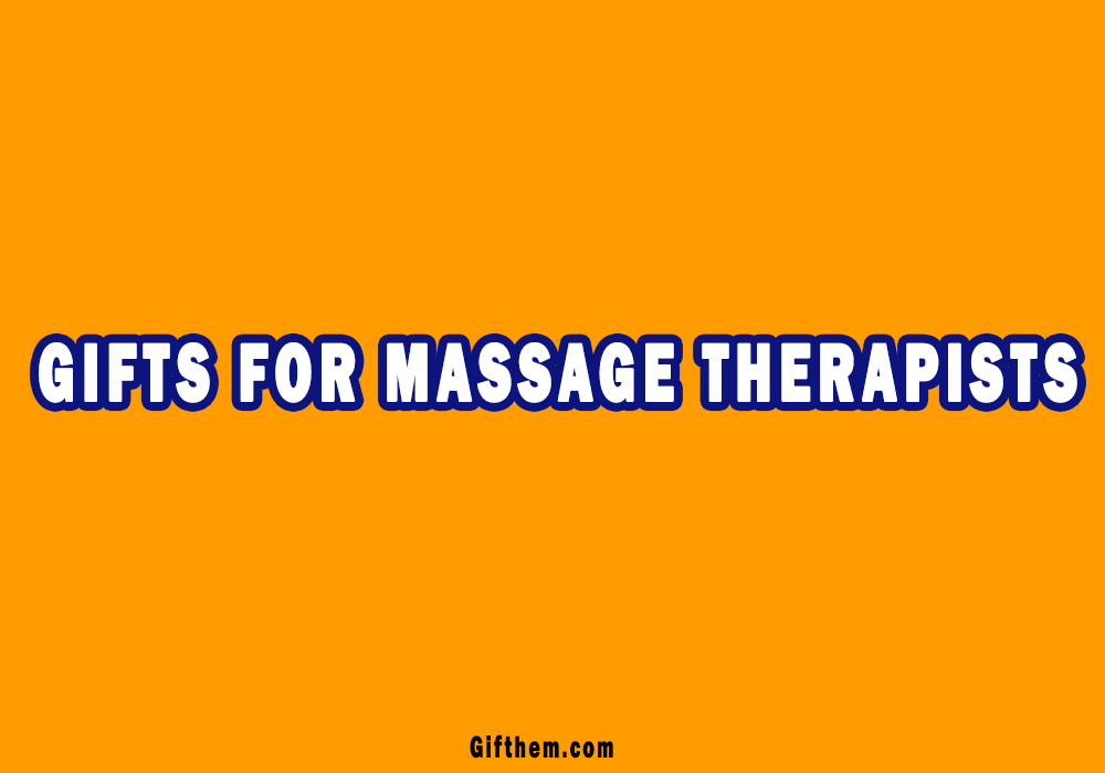 20 Best Ts For Massage Therapists In 2023 Men And Women 9818