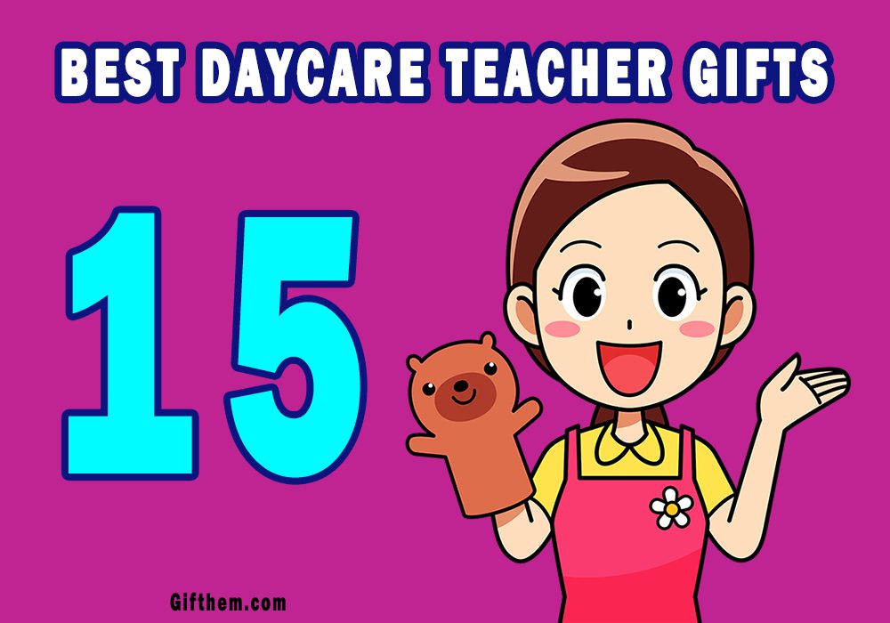 15-awesome-daycare-teacher-gifts-who-provide-best-care-2023